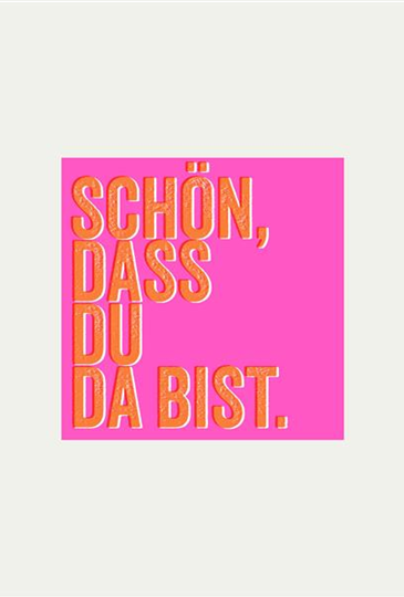 Servietten "Schön dass du da bist"